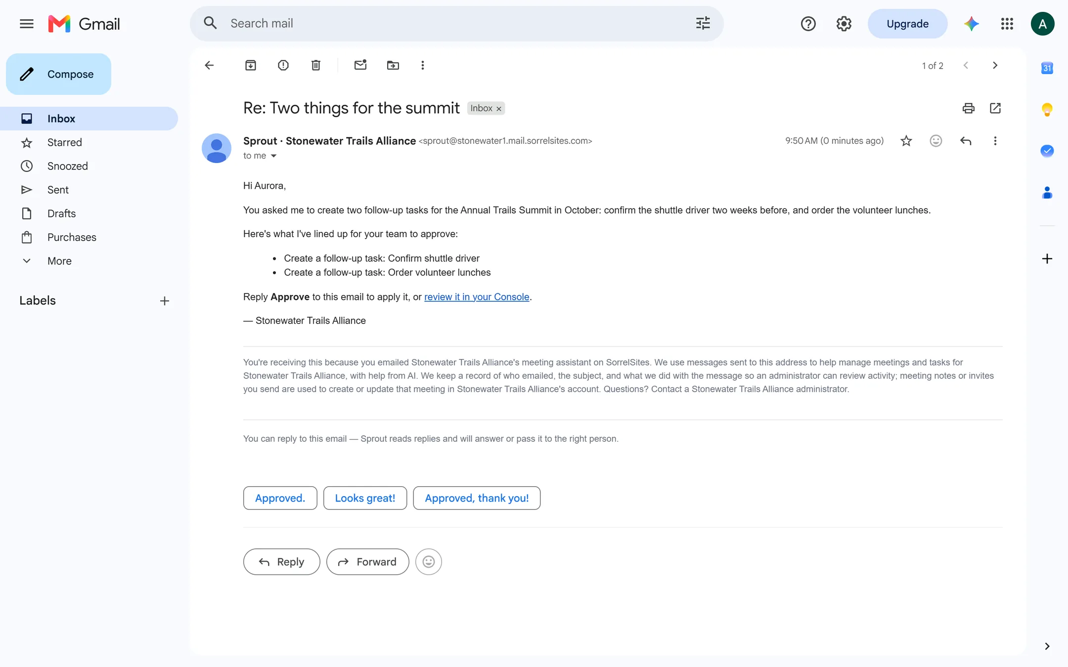 A reply from Sprout in an ordinary Gmail window, addressed to the sender by her first name: what it understood she asked for, then the two tasks it proposes to create named one per line, then “Reply Approve to this email to apply it, or review it in your Console”.