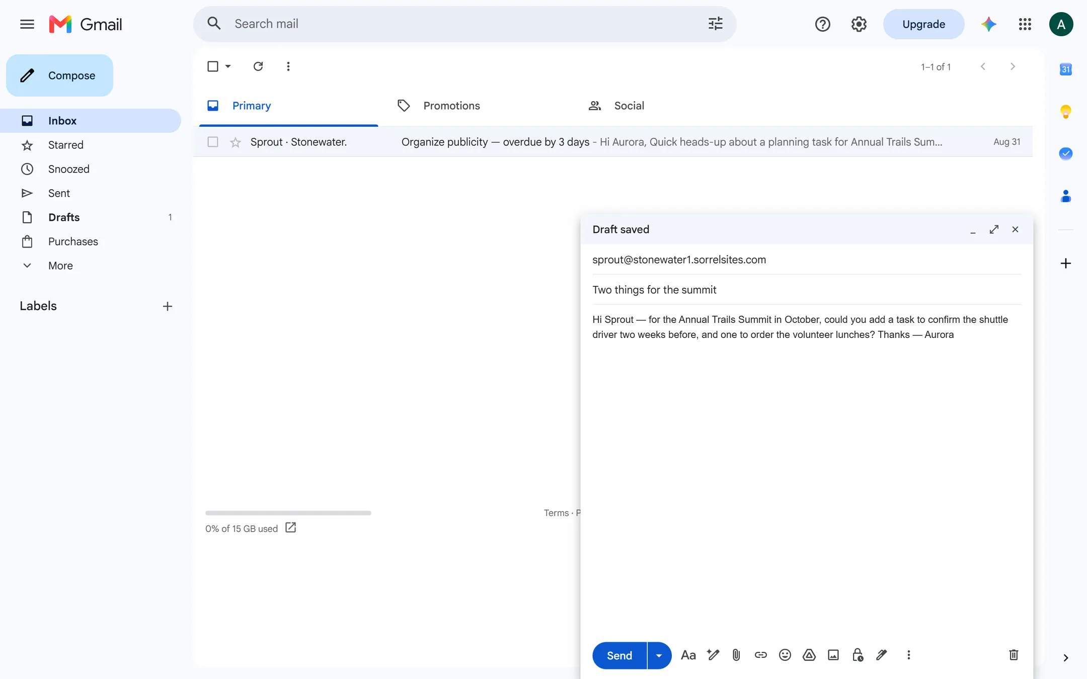 An ordinary Gmail compose window addressed to sprout@stonewater1.sorrelsites.com, with two things asked for in one plain sentence — a task to confirm the shuttle driver two weeks before the summit, and one to order the volunteer lunches.